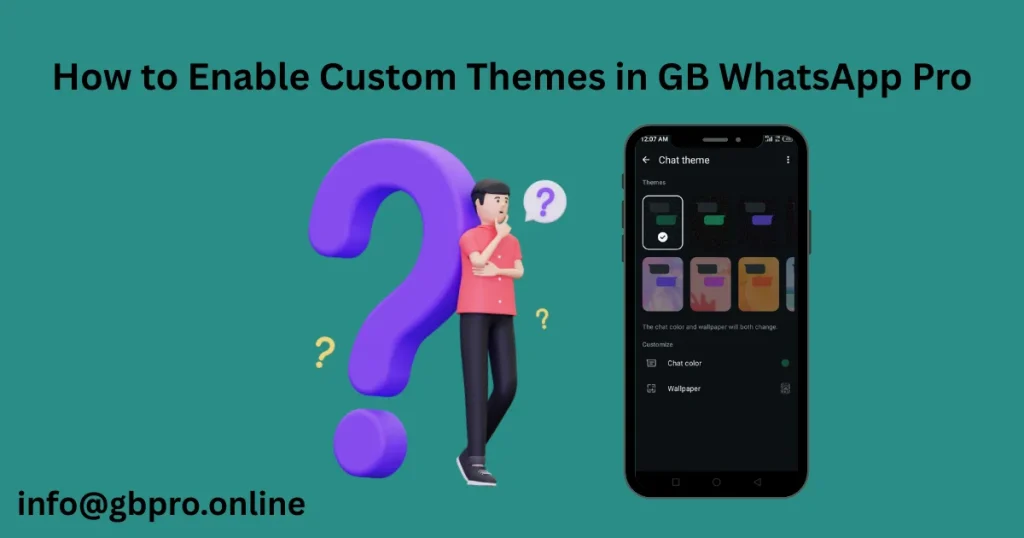 How to Enable Custom Themes in GB WhatsApp Pro
